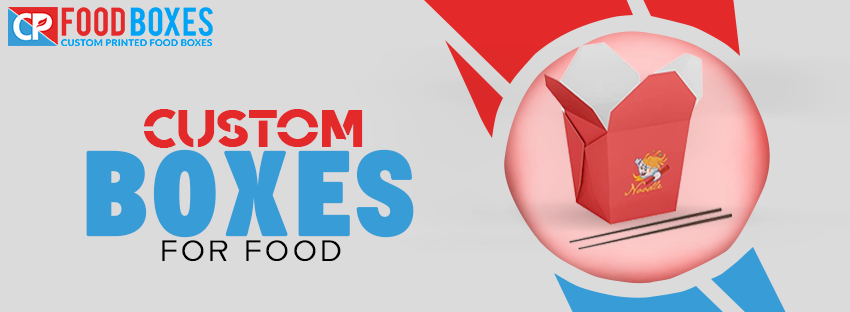 affordable and high quality custom boxes for food