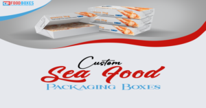 How To Build Custom Loyalty With Custom Seafood Packaging Boxes?