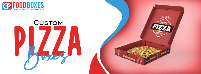 Custom Pizza Boxes Wholesale – Best Prices Guaranteed